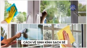 Cách lau cửa kính đơn giản, nhanh và sạch